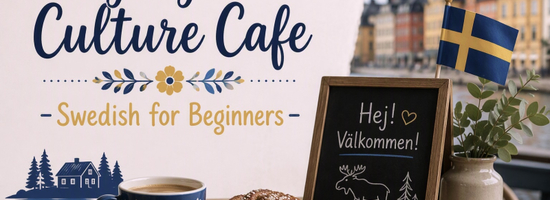 Language and Culture Cafe - Swedish for Beginners (held in English) - Greetings