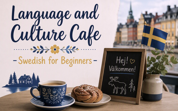 Language and Culture Cafe - Swedish for Beginners (held in English) - Greetings